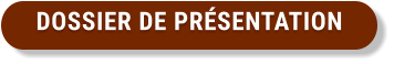 DOSSIER DE PRÉSENTATION